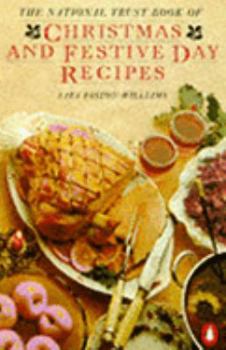 Paperback The National Trust Book of Christmas and Festive Day Recipes Book