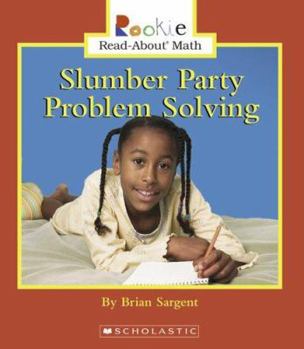 Slumber Party Problem Solving (Rookie Read-About Math)