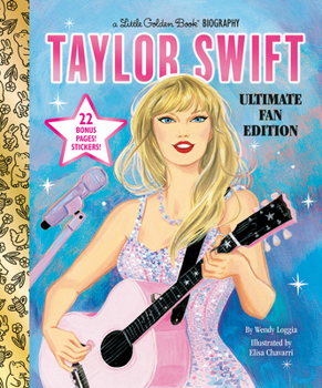 Hardcover Taylor Swift Ultimate Fan Edition Little Golden Book Biography: 22 Bonus Pages! Stickers! Book