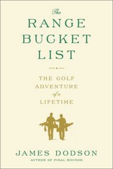 Hardcover The Range Bucket List: The Golf Adventure of a Lifetime Book