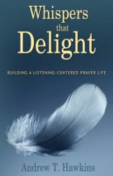 Paperback Whispers That Delight Book