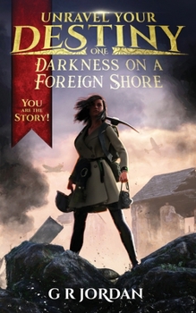 Paperback Darkness on a Foreign Shore: Unravel Your Destiny Book 1 Book