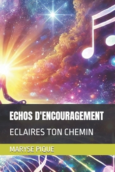 Paperback Echos d'Encouragement: Eclaires Ton Chemin [French] Book