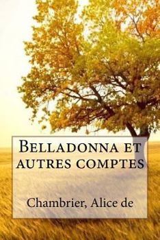 Paperback Belladonna et autres comptes [French] Book