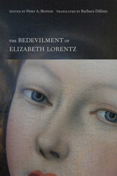 Paperback The Bedevilment of Elizabeth Lorentz Book