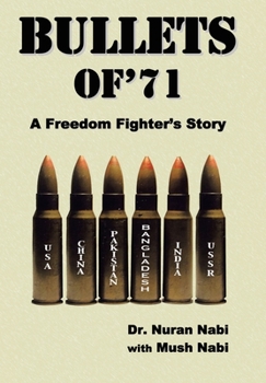 Hardcover Bullets of '71: A Freedom Fighter's Story Book