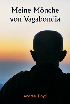 Paperback Meine Mönche von Vagabondia [German] Book