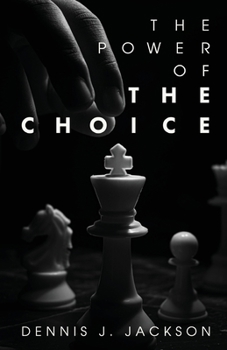 Paperback The Power of the Choice Book