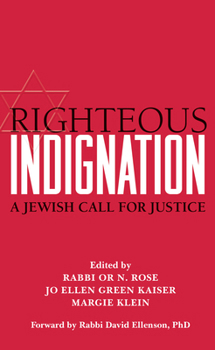 Hardcover Righteous Indignation: A Jewish Call for Justice Book