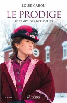 Paperback Le temps des bâtisseurs - tome 2 Le prodige [French] Book