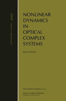 Paperback Nonlinear Dynamics in Optical Complex Systems Book