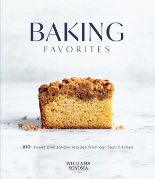 Hardcover Baking Favorites: 100+ Sweet and Savory Recipes from Our Test Kitchen Book
