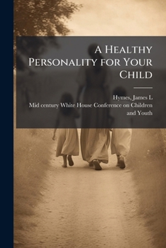 Paperback A Healthy Personality for Your Child Book