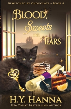 Paperback Blood, Sweets and Tears: Bewitched By Chocolate Mysteries - Book 4 Book