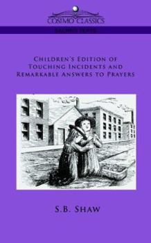 Paperback Children's Edition of Touching Incidents and Remarkable Answers to Prayer Book