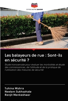 Paperback Les balayeurs de rue: Sont-ils en sécurité ? [French] Book