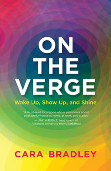 Paperback On the Verge: Wake Up, Show Up, and Shine Book