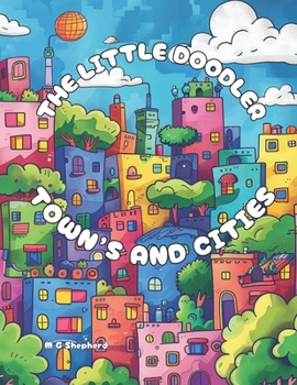 Town's and Cities: The Little Doodler