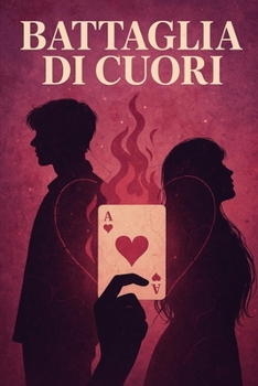 BATTAGLIA DI CUORI (Italian Edition)