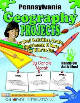 Paperback Pennsylvania Geography Projects - 30 Cool Activities, Crafts, Experiments & More Book