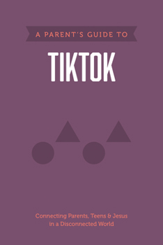 Paperback A Parent's Guide to Tiktok Book