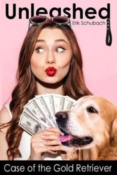 Paperback Unleashed: Case of the Gold Retriever Book