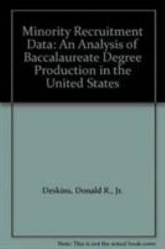 Hardcover Minority Recruitment Data: An Analysis of Baccalaureate Degree Production in the United States Book