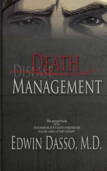 Death Management - Book #3 of the Jack Bass Black Cloud Chronicles