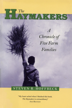 Paperback The Haymakers: A Chronicle of Five Farm Families Book