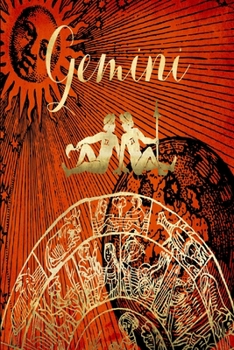 2020 Daily Planner Gemini Symbol Astrology Wheel Zodiac Sign Horoscope 388 Pages: 2020 Planners Calendars Organizers Datebooks Appointment Books Agendas