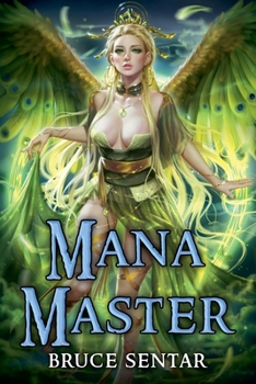 Mana Master (A Mage's Cultivation)
