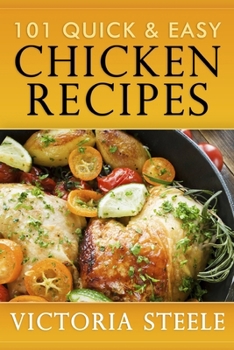 Paperback 101 Quick & Easy Chicken Recipes Book