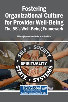 Fostering Organizational Culture for Provider Well-Being: the 5S's Well-Being Framework