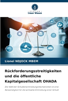 Paperback Rückforderungsstreitigkeiten und die öffentliche Kapitalgesellschaft OHADA [German] Book