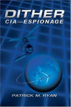 Paperback Dither: CIA - Espionage Book