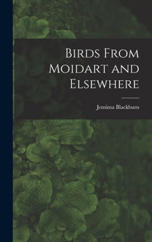 Birds from Moidart and Elsewhere