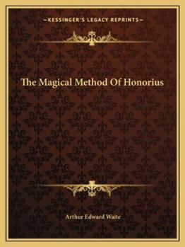 Paperback The Magical Method Of Honorius Book