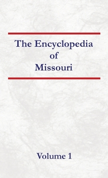 Hardcover Encyclopedia of Missouri - Volume 1 Book