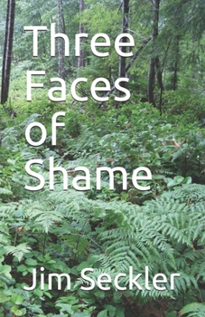 Paperback Three Faces of Shame Book