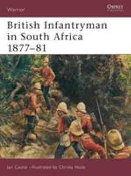Paperback British Infantryman in South Africa 1877-81 Book