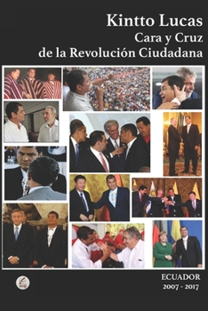 Paperback Cara y Cruz de la Revolución Ciudadana: Ecuador 2007-2017 [Spanish] Book