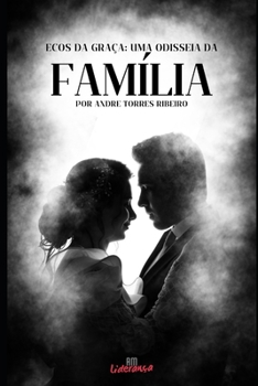 Paperback Ecos da Graça: Uma Odisseia da Família. [Portuguese] Book