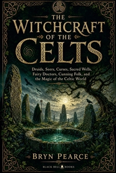 Paperback The Witchcraft of the Celts Book