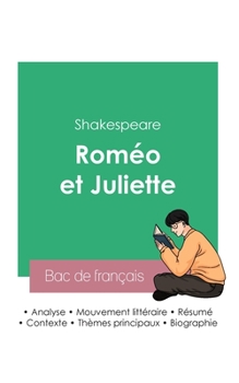 Paperback Réussir son Bac de français 2023: Analyse de Roméo et Juliette de Shakespeare [French] Book