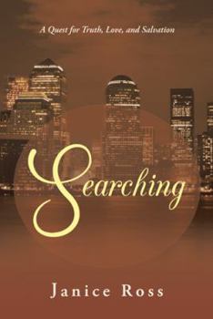 Paperback Searching: A Quest for Truth, Love, and Salvation Book
