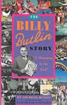 Paperback The Billy Butlin Story: "A Showman to the End" Book