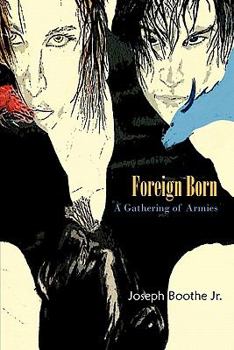 Paperback Foreign Born: A Gathering of Armies Book