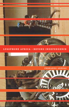 Paperback Lusophone Africa: Beyond Independence Book