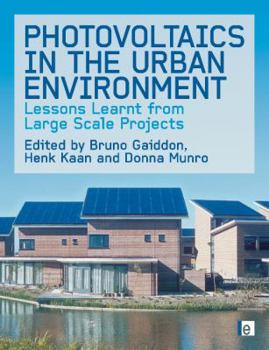 Hardcover Photovoltaics in the Urban Environment: Lessons Learnt from Large-Scale Projects Book