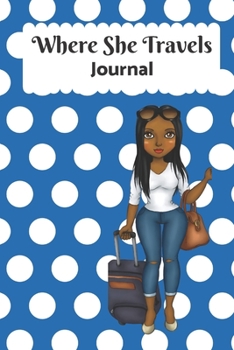 Where She Travels - (6x9 lined journal blue polka dot cover)